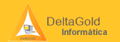 Clique Aqui para entrar na página da empresa DELTAGOLD INFORMÁTICA DELTAGOLD INFORMÁTICA